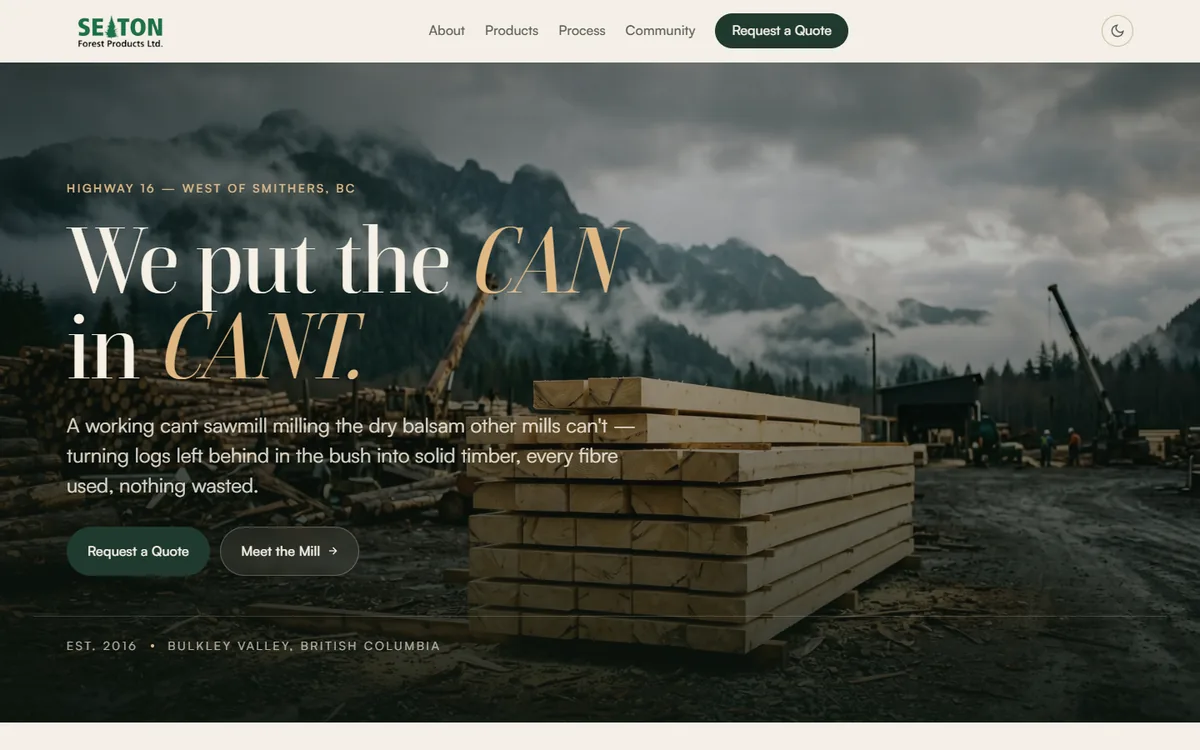 Seaton Forest Products homepage screenshot — moody mountain landscape with stacked timber and the headline 'We put the CAN in CANT'